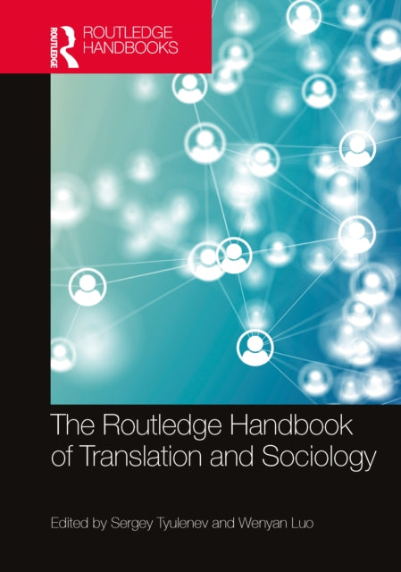 Book cover of: Routledge Handbook of Translation and Sociology