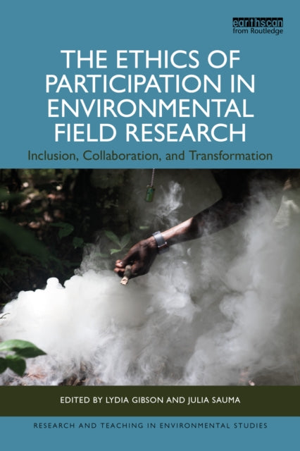 Book cover of: Ethics of Participation in Environmental Field Research