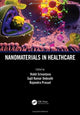 Book cover of: Nanomaterials in Healthcare. By: Rohit Srivastava