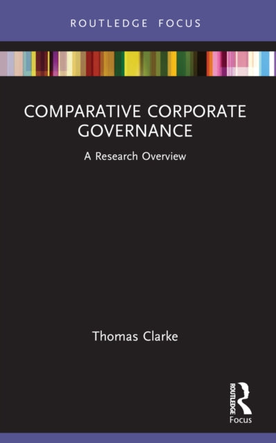 Book cover of: Comparative Corporate Governance. By: Thomas Clarke