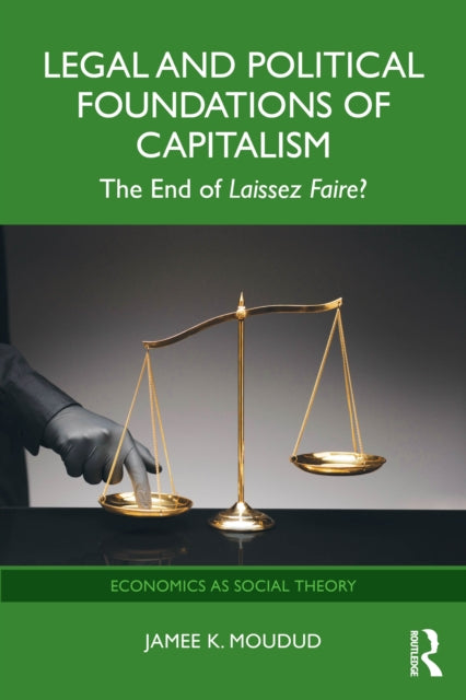 Book cover of: Legal and Political Foundations of Capitalism