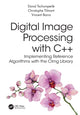 Book cover of: Digital Image Processing with C++. By: David Tschumperle