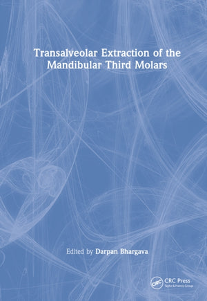 Transalveolar Extraction of the Mandibular Third Molars