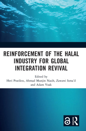 Reinforcement of the Halal Industry for Global Integration Revival