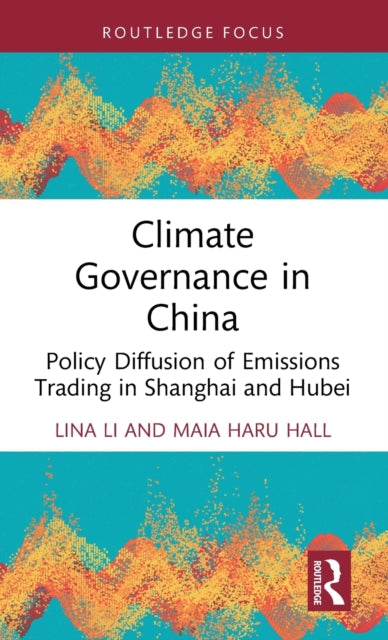 Book cover of: Climate Governance in China