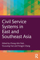 Book cover of: Civil Service Systems in East and Southeast Asia. By: Chong-Min Park