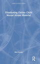 Book cover of: Eliminating Online Child Sexual Abuse Material. By: Rick Brown