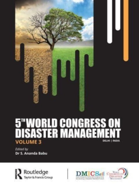 Book cover of: 5th World Congress on Disaster Management: Volume III. By: S. Anand Babu
