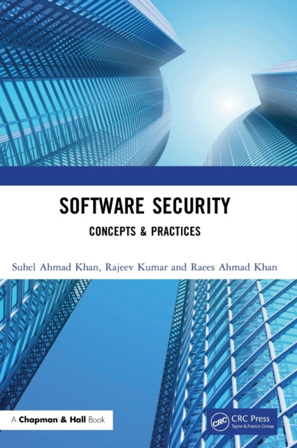 Book cover of: Software Security. By: Suhel Ahmad Khan
