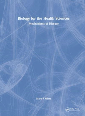 Biology for the Health Sciences