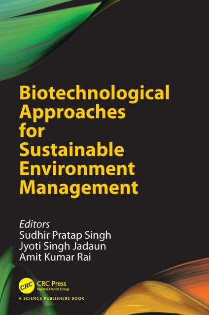 Book cover of: Biotechnological Approaches for Sustainable Environment Management