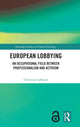 Book cover of: European Lobbying. By: Christian Lahusen