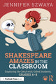 Book cover of: Shakespeare Amazes in the Classroom. By: Jennifer Szwaya