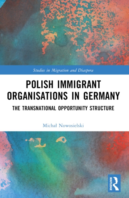 Polish Immigrant Organizations in Germany