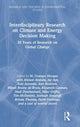 Book cover of: Interdisciplinary Research on Climate and Energy Decision Making. By: M. Granger Morgan