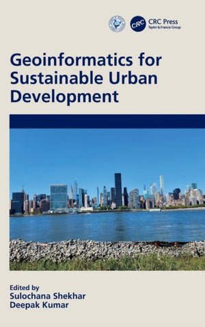 Geoinformatics for Sustainable Urban Development