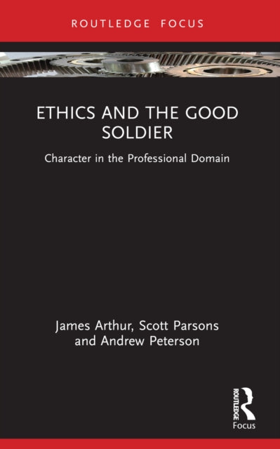 Book cover of: Ethics and the Good Soldier