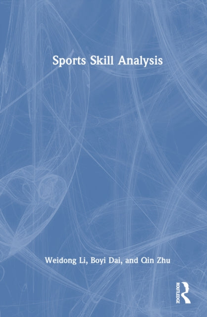 Book cover of: Sports Skill Analysis. By: Weidong Li