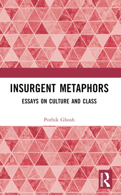 Book cover of: Insurgent Metaphors
