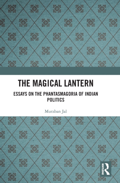 Book cover of: Magical Lantern. By: Murzban Jal