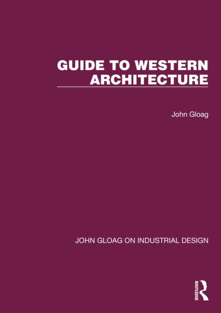 Book cover of: Guide to Western Architecture. By: John Edwards Gloag
