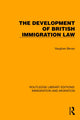 Book cover of: Development of British Immigration Law. By: Vaughan Bevan