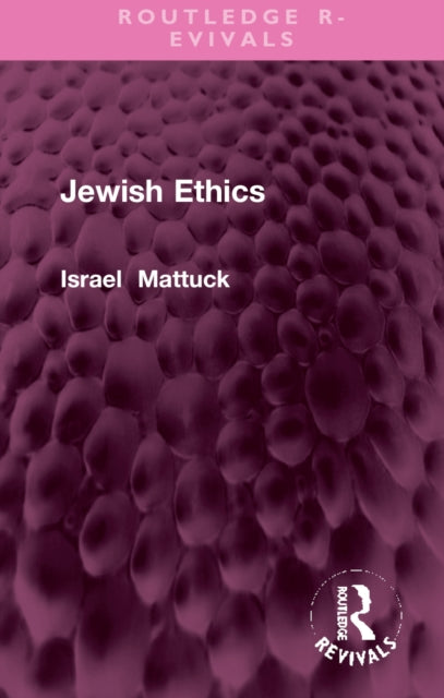 Book cover of: Jewish Ethics. By: Israel I. Mattuck
