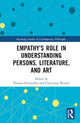 Book cover of: Empathy’s Role in Understanding Persons, Literature, and Art. By: Thomas Petraschka