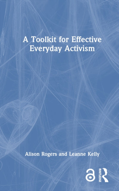 Book cover of: Toolkit for Effective Everyday Activism