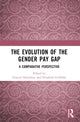 Book cover of: Evolution of the Gender Pay Gap