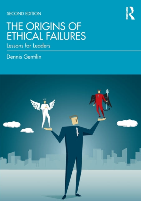 Book cover of: Origins of Ethical Failures. By: Dennis Gentilin