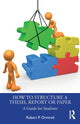 Book cover of: How to Structure a Thesis, Report or Paper. By: Robert P. Ormrod
