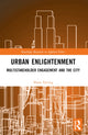 Book cover of: Urban Enlightenment. By: Shane Ray Epting