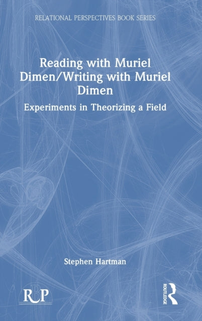 Reading with Muriel Dimen/Writing with Muriel Dimen