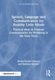Book cover of: Speech, Language and Communication for Healthy Little Minds. By: Becky Poulter Jewson