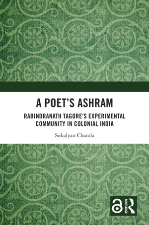 A Poet’s Ashram