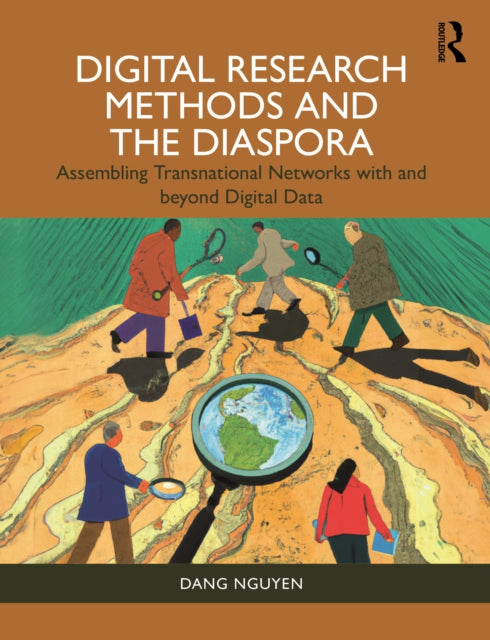 Book cover of: Digital Research Methods and the Diaspora. By: Dang Nguyen