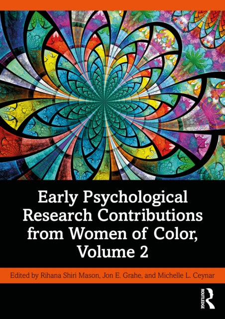 Book cover of: Early Psychological Research Contributions from Women of Color, Volume 2. By: Rihana Shiri Mason