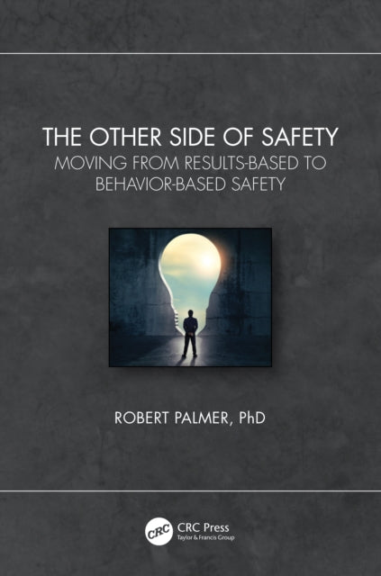 Book cover of: Other Side of Safety. By: Robert Palmer