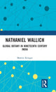 Book cover of: Nathaniel Wallich. By: Martin Krieger