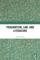 Book cover of: Pragmatism, Law, and Literature. By: David Kenny