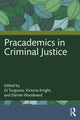Book cover of: Pracademics in Criminal Justice