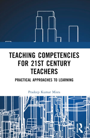 Teaching Competencies for 21st Century Teachers