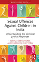 Book cover of: Sexual Offences Against Children in India. By: Sonali Swetapadma