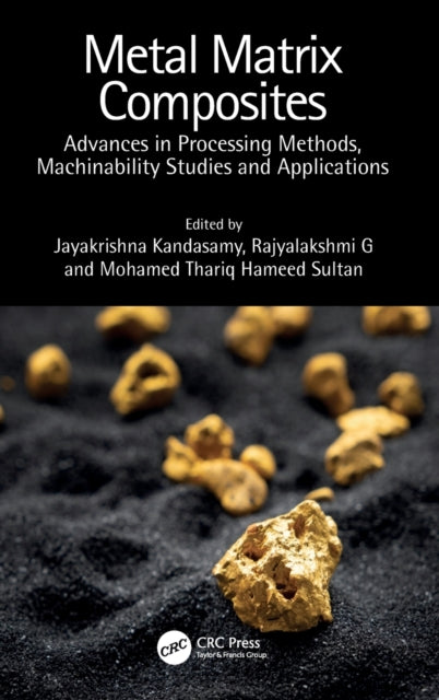 Book cover of: Metal Matrix Composites. By: Jayakrishna Kandasamy