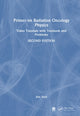 Book cover of: Primer on Radiation Oncology Physics. By: Eric Ford