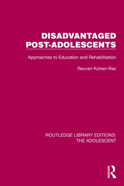 Book cover of: Disadvantaged Post-Adolescents. By: Reuven Kohen-Raz
