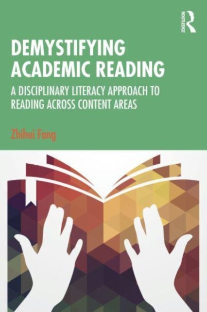 Book cover of: Demystifying Academic Reading. By: Zhihui Fang