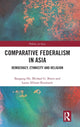 Book cover of: Comparative Federalism in Asia. By: Baogang He