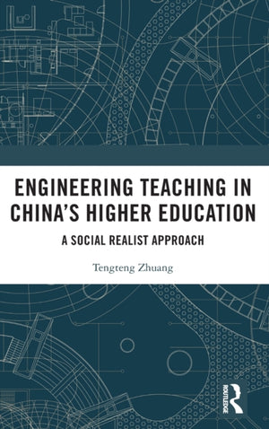 Engineering Teaching in China’s Higher Education